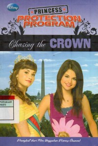 PRINCESS PROTECTION PROGRAM : CHASING THE CROWN