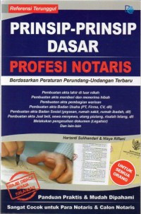 PRINSIP-PRINSIP DASAR PROFESI NOTARIS