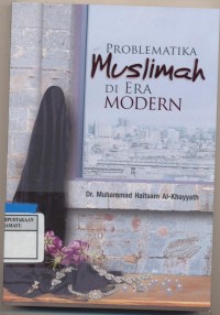 Problematika Muslimah di Era Modern