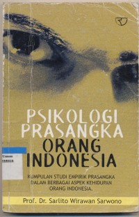 Image of PSIKOLOGI PRASANGKA ORANG INDONESIA