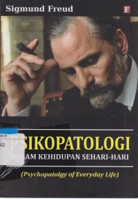 Psikopatologi Dalam Kehidupan Sehari-hari