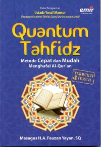 Quantum Tahfidz : Metode cepat dan mudah menghafal al quran