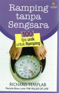 RAMPING TANPA SENGSARA: 100 tips unik untuk ramping