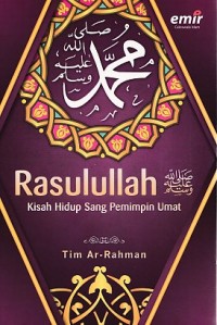 Image of Rasulullah Kisah Hidup Sang Pemimpin Umat
