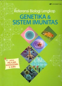 Image of Referensi Biologi Lengkap : Genetika &  Sistem Imunitas