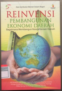 Reinvensi Pembangunan Ekonomi Daerah