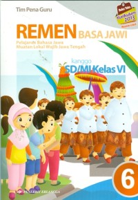 REMEN Basa Jawi : kanggo SD/MI Kelas VI