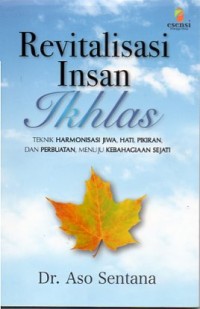 Revitalisasi Insan Ikhlas