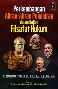 Image of PERKEMBANGAN ALIRAN-ALIRAN PEMIKIRAN DALAM KAJIAN FILSAFAT HUKUM
