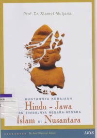 Image of Runtuhnya Kerajaan Hindu-Jawa dan Timbulnya Negara-Negara Islam di Nusantara