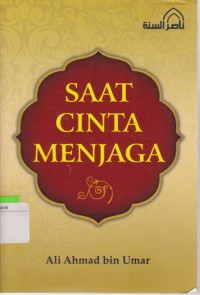 Saat Cinta Menjaga