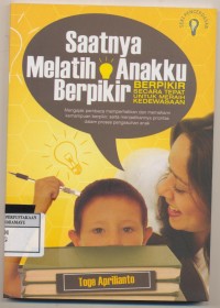 Saatnya Melatih Anakku Berpikir