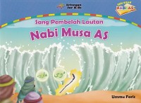 Sang Pembelah Lautan Nabi Musa AS