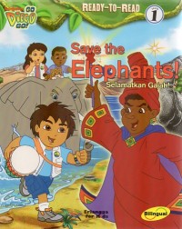 Save The Elephants! : Selamatkan Gajah!