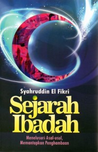 SEJARAH IBADAH