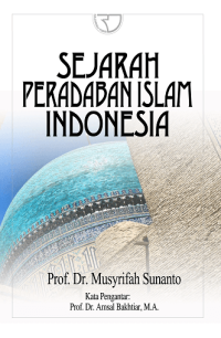 SEJARAH PERADABAN ISLAM INDONESIA