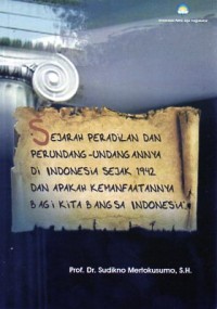 SEJARAH PERADILAN DAN PERUNDANG-UNDANGANYA DIINDONESIA SEJAK 1942