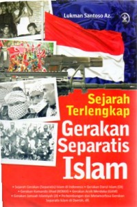 Sejarah Terlengkap Gerakan Separatis Islam