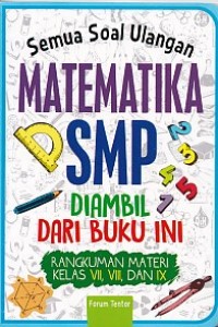 Semua Soal Ulangan Matematika SMP Diambil dari Buku Ini