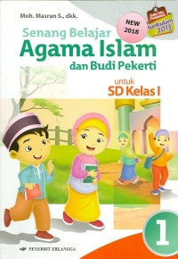 Image of Senang Belajar Agama Islam dan Budi Pekerti : Untuk SD Kelas I