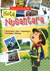 Image of Seru dan Unik Ala Kota Nusantara : Jateng dan Jatim