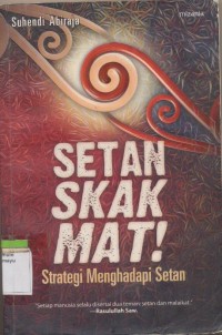 Image of SETAN SKAK MAT! STRATEGI MENGHADAPI SETAN