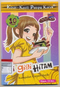 Image of Si Gigi Hitam kumpulan cerpen Asyik (KKPK)