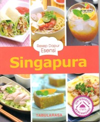 Image of SINGAPURA : Resep Dapur Esensi