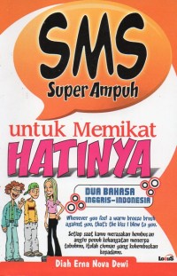 SMS SUPER AMPUH: UNTUK MEMIKAT HATINYA