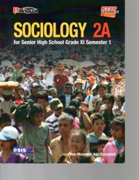 SOCIOLOGY 2A : for Senior High School Grade XI Semester 1