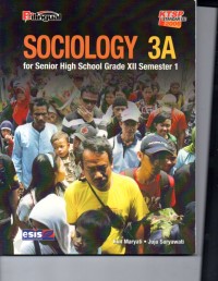 Image of SOCIOLOGY 3A : FOR SENIOR HIGH SCHOOL GRADE XII SEMESTER 1