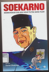 soekarno membongkar sisi-sisi hidup putra sang fajar