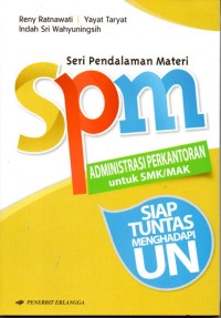 Image of SPM : ADMINISTRASI PERKANTORAN untuk SMK/MAK