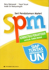 SPM : ADMINISTRASI PERKANTORAN untuk SMK/MAK