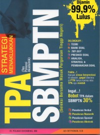 Image of STRATEGI MENAKLUKKAN TPA SBMPTN: ( Seleksi Bersama Masuk Perguruan Tinggi Negeri )