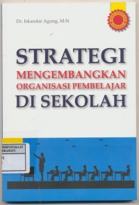 Image of Strategi Mengembangkan Organisasi Di Sekolah