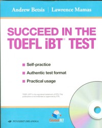 SUCCEED IN THE TOEFL iBT : TEST