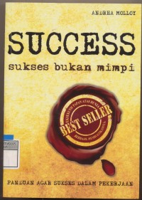 Success Sukses Bukan Mimpi