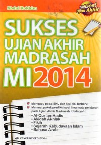 SUKSES UJIAN AKHIR MADRASAH MI 2014