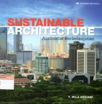 SUSTAINABLE ARCHITECTURE : Arsitektur Berkelanjutan