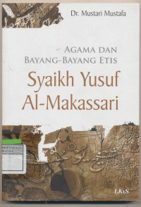 Image of Agama dan bayang bayang etis Syaikh Yusuf Al Makassari