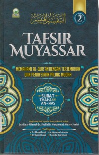 Tafsir Muyassar 2 : Surat Thaha Sampai Dengan An-nas