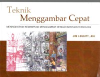 Teknik Menggambar Cepat : MENINGKATKAN KEMAMPUAN MENGGAMBAR DENGAN BANTUAN TEKNOLOGI