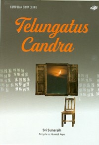 Telungatus candra : kumpulan cerita cekak