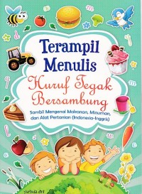 Image of Terampil Menulis Huruf tegak Bersambung