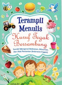 Terampil Menulis Huruf tegak Bersambung