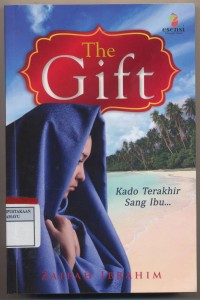 The Gift kado terakhir sang ibu