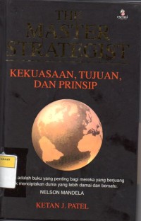 THE MASTER STRATEGIST : Kekuasaan, Tujuan, dan Prinsip