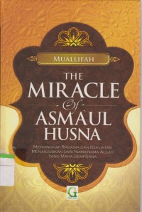 The Miracle of Asmaul Husna