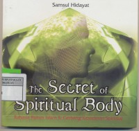 The Scret of spiritual body